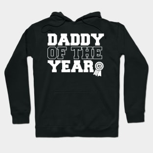 Daddy Of The Year Hoodie